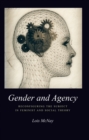 Gender and Agency : Reconfiguring the Subject in Feminist and Social Theory - eBook