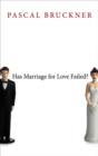 Has Marriage for Love Failed? - Book