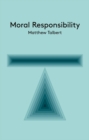 Moral Responsibility : An Introduction - Book