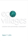 Ecovillages : Lessons for Sustainable Community - eBook