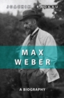 Max Weber : A Biography - eBook