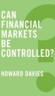 Can Financial Markets be Controlled? - Book