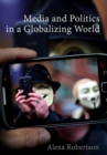 Media and Politics in a Globalizing World - eBook