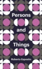 Persons and Things : From the Body's Point of View - eBook