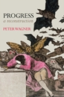 Progress : A Reconstruction - eBook