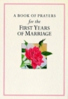 A Book of Prayers for the First Years of Marriage - Book