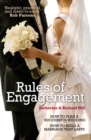 Rules of Engagement : How to Plan a Successful Wedding / How to Build a Marriage That Lasts - Book