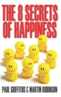 The 8 Secrets of Happiness - eBook