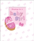 Blessings for a Baby Girl - Book