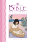 The Lion Bible to Keep for Ever : A Special Gift - Book