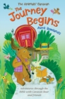 The Journey Begins : Adventures through the Bible with Caravan Bear and friends - Book