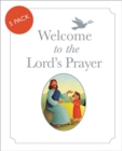 Welcome to the Lord's Prayer: Pack of 5 - Book
