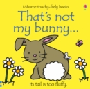 That's not my bunny... - Book
