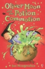 Oliver Moon and the Potion Commotion - Book