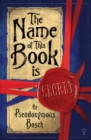 The Name of This Book is Secret - Book