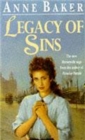 Legacy of Sins : To find happiness, a young woman must face up to her mother's past - Book