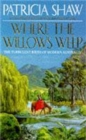 Where the Willows Weep : An enthralling romantic saga of conflict and tragedy in Queensland - Book