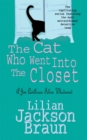 The Cat Who Went Into the Closet (The Cat Who... Mysteries, Book 15) : A captivating feline mystery for cat lovers everywhere - Book