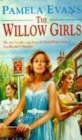 The Willow Girls : A post-war saga of a mother, a daughter and their London pub - Book