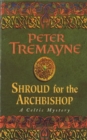 Shroud for the Archbishop (Sister Fidelma Mysteries Book 2) : A thrilling medieval mystery filled with high-stakes suspense - Book