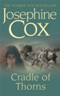 Cradle of Thorns : A spell-binding saga of escape, love and family - Book