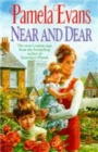 Near and Dear : In hard times a young mother discovers her inner strength - Book