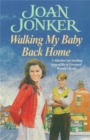 Walking My Baby Back Home : A moving, post-war saga of finding love after tragedy - Book