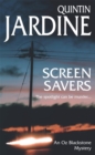 Screen Savers (Oz Blackstone series, Book 4) : An unputdownable mystery of kidnap and intrigue - Book