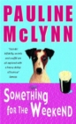Something for the Weekend (Leo Street, Book 1) : An unputdownable novel of laughter and warmth - Book