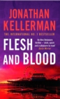 Flesh and Blood (Alex Delaware series, Book 15) : A riveting psychological thriller - Book