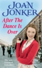 After the Dance is Over : A heart-warming saga of friendship and family (Molly and Nellie series, Book 5) - Book
