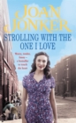 Strolling With The One I Love : Two friends come to the rescue in this touching Liverpool saga - Book