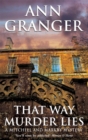 That Way Murder Lies (Mitchell & Markby 15) : A cosy Cotswolds crime novel of old friends, old mysteries and new murders - Book