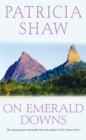 On Emerald Downs : An unputdownable Australian saga of conflict and loyalty - Book