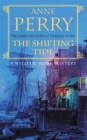 The Shifting Tide (William Monk Mystery, Book 14) : A gripping Victorian mystery from London's East End - Book