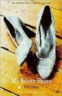 My Silver Shoes - Book