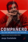 Che Guevara : The Life and Death of Che Guevara - Book