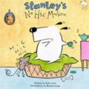 Stanley's No-Hic Machine! - Book