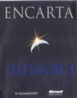 Encarta Thesaurus : Choose the Right Word from Over 350,000 Alternatives - Book