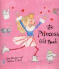 The Princess Gift Book - Book