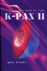 K-Pax II : On a Beam of Light - Book