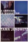 A Cannibal in Manhattan - Book