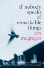 If Nobody Speaks of Remarkable Things - Book