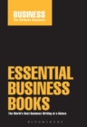 Essential Business Books : The world's best business writing at a glance - Book