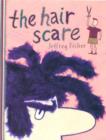 The Hair Scare - Book