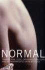 Normal : Transsexual CEOs, Crossdressing Cops and Hermaphrodites with Attitude - Book
