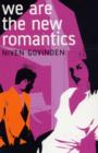 We are the New Romantics - Book