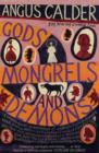 Gods, Mongrels and Demons : 101 Brief but Essential Lives - Book