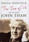 The Two of Us : My Life with John Thaw - Book