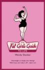 The Fat Girl's Guide to Life - Book